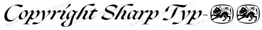 Copyright Sharp Typ字体转换
